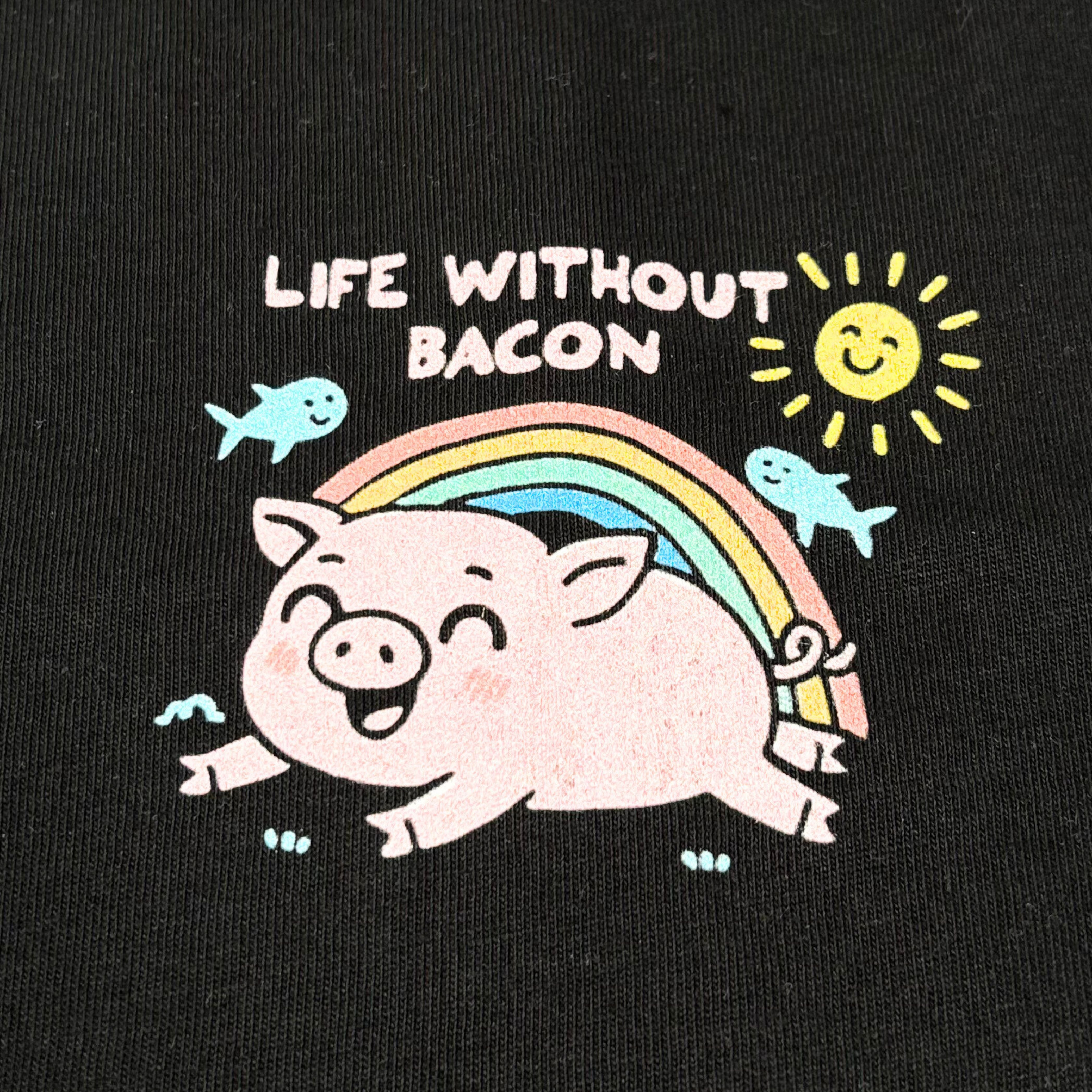Life Without Bacon T-Shirt