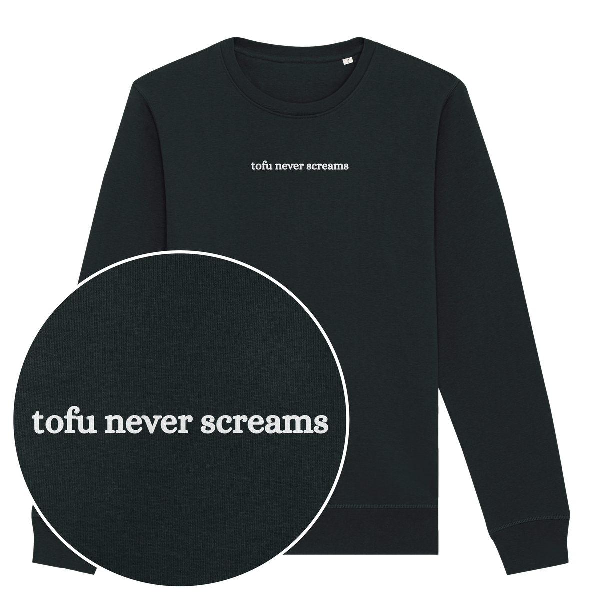 Tofu Never Screams Sweatshirt