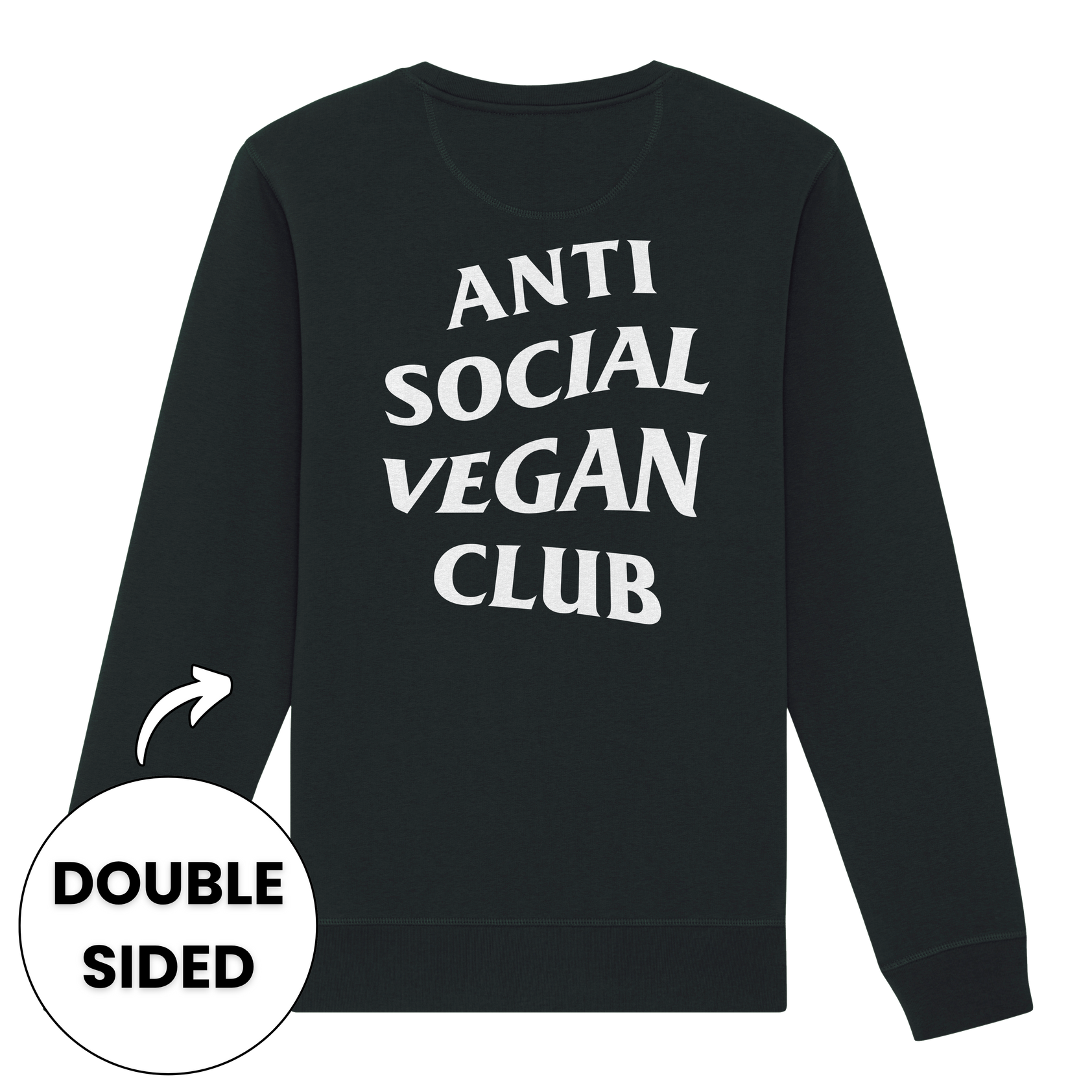 Anti Social Vegan Club Streetwear Sweatshirt
