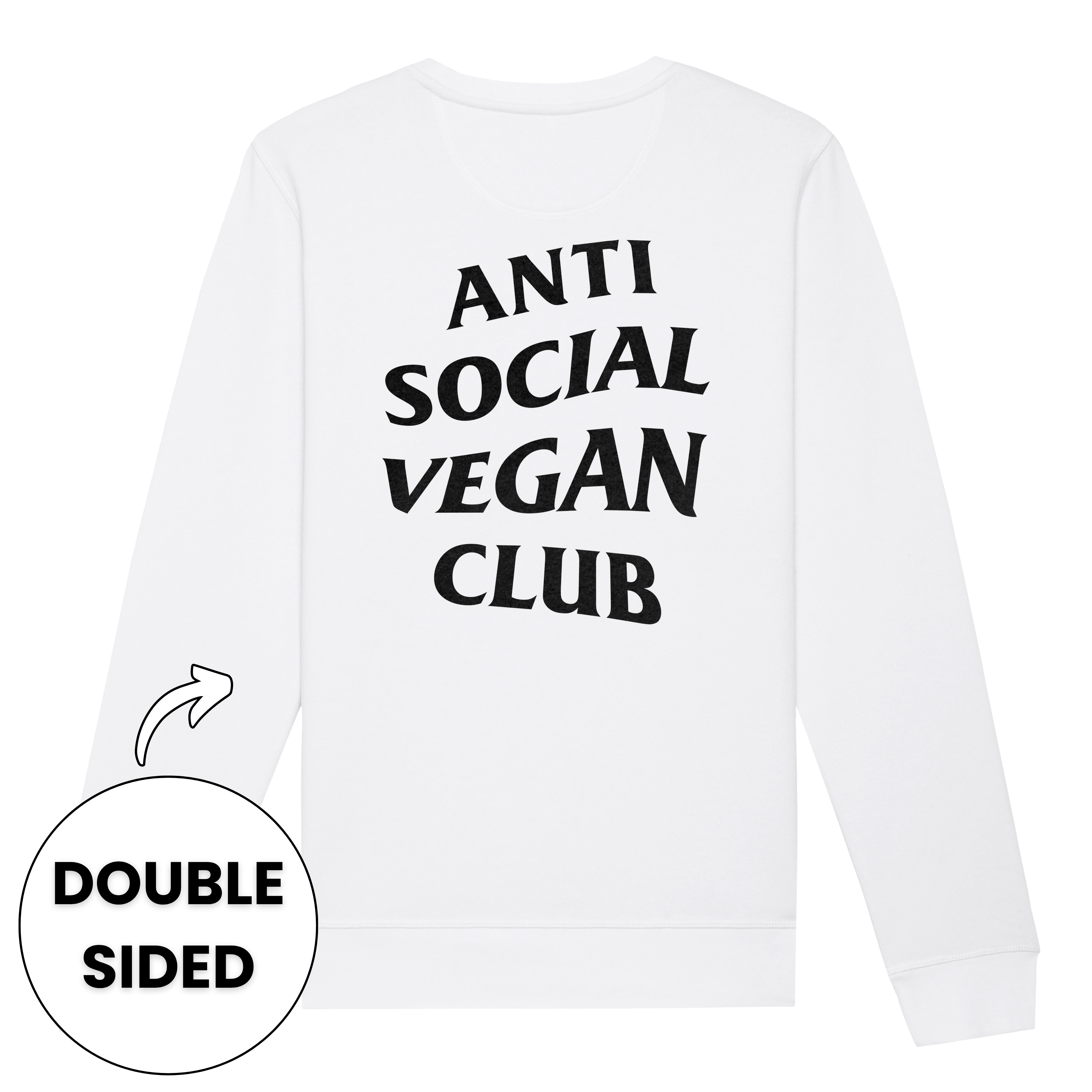 Anti Social Vegan Club Streetwear Sweatshirt