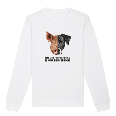 The Only Difference Is Our Perception Sweatshirt