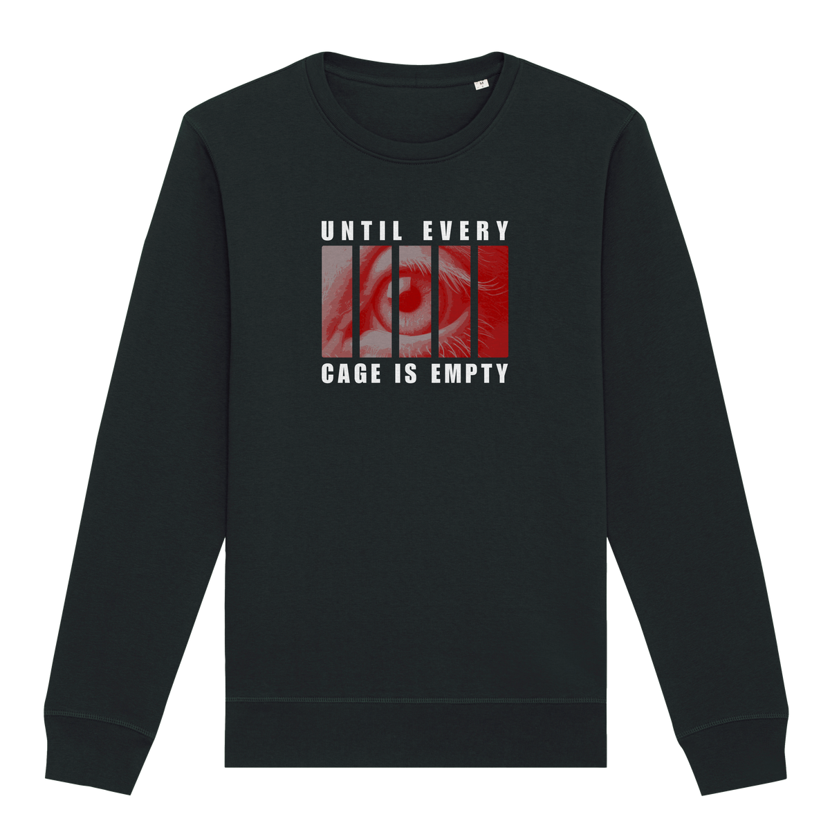 Until Every Cage Is Empty Sweatshirt