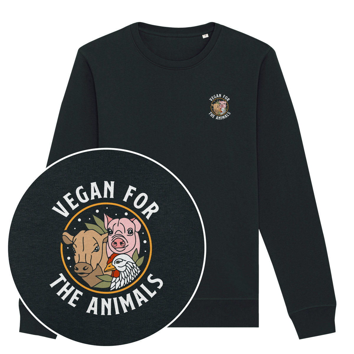 Vegan For The Animals Earthlings Sweatshirt