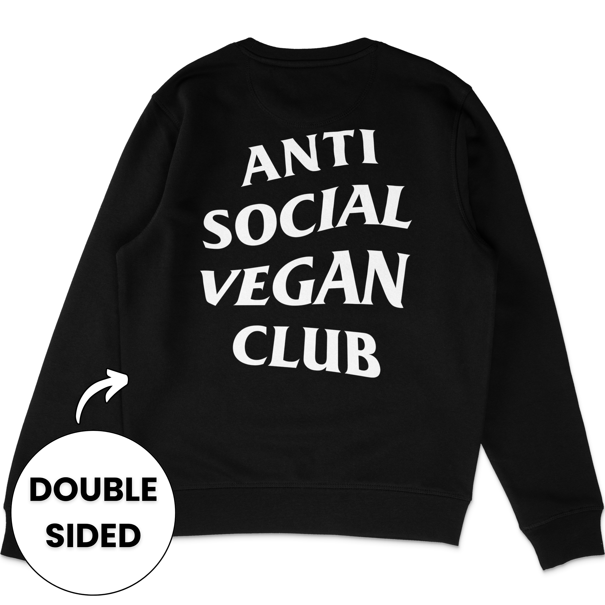 Anti Social Vegan Club Sweatshirt