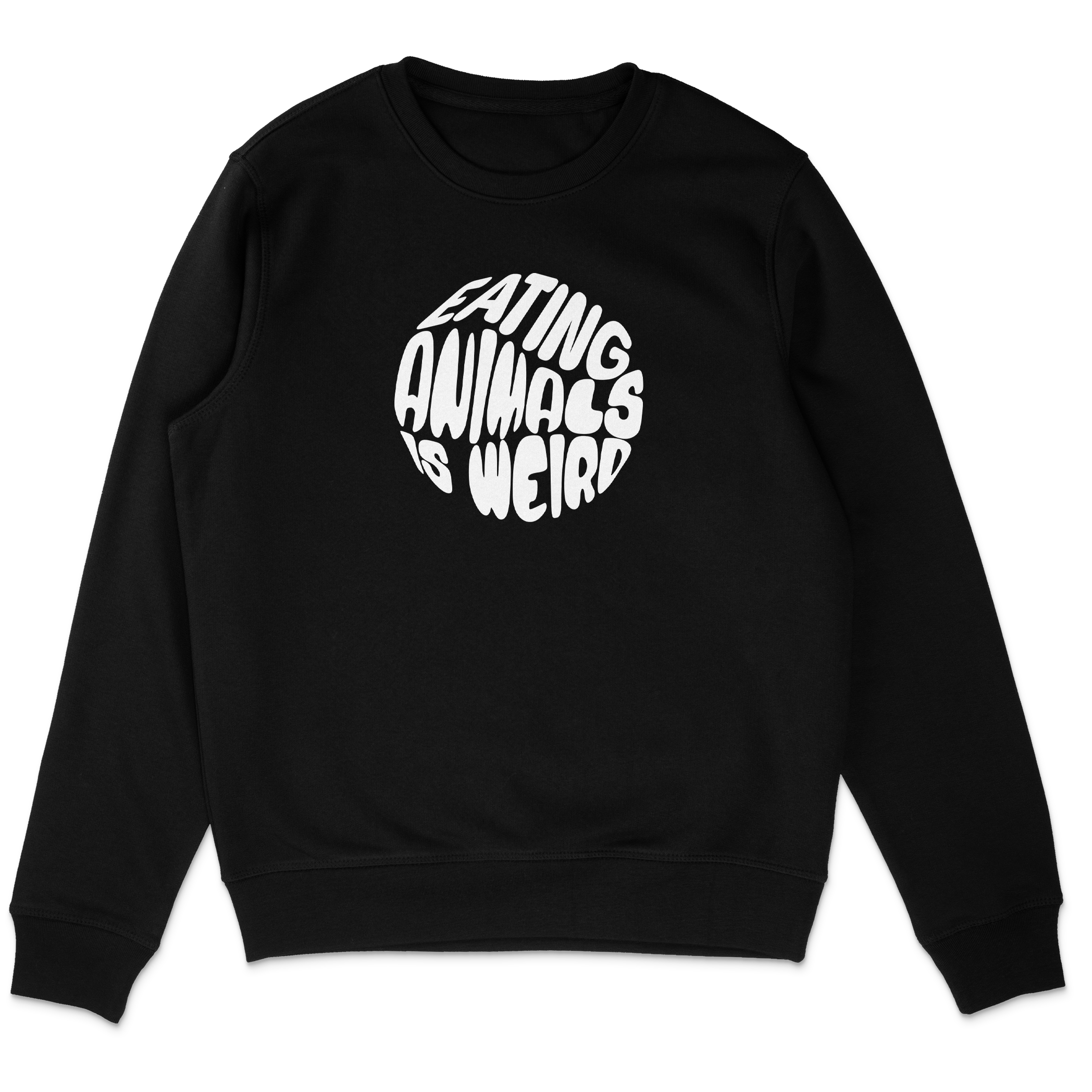 Eating Animals Is Weird Sweatshirt
