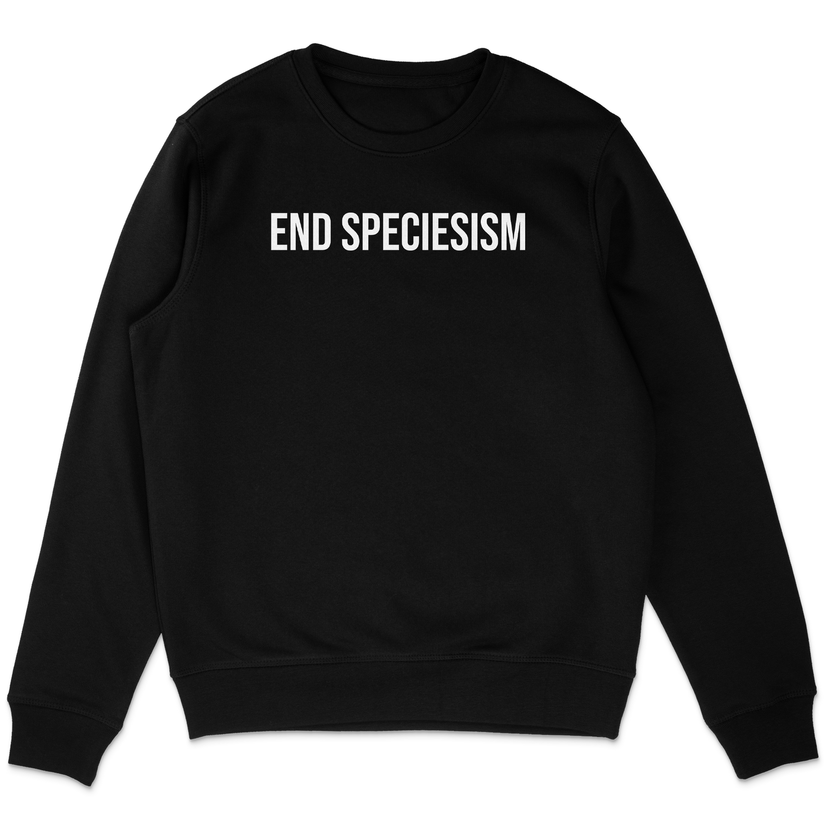 End Speciesism Sweatshirt