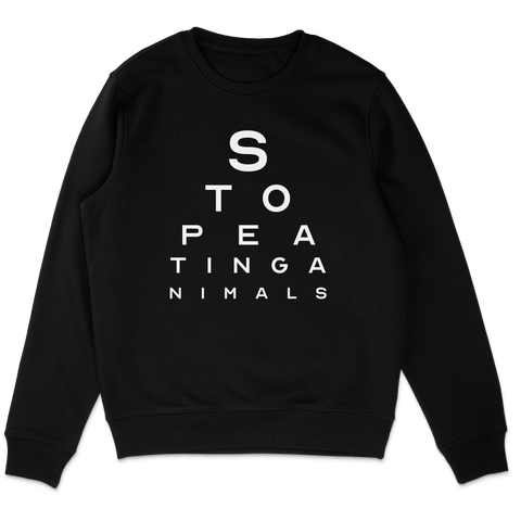 Stop Eating Animals Eye Exam Sweatshirt