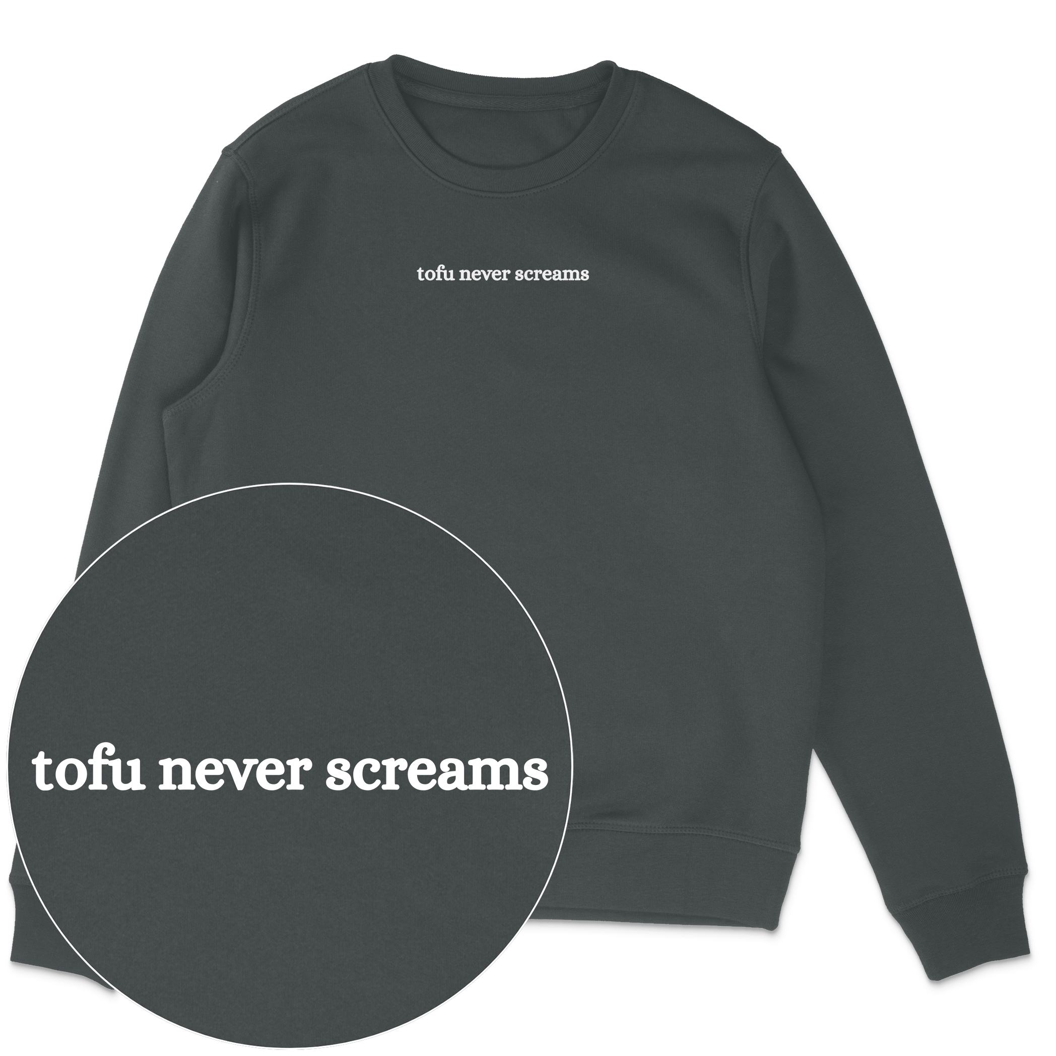 Tofu Never Screams Sweatshirt