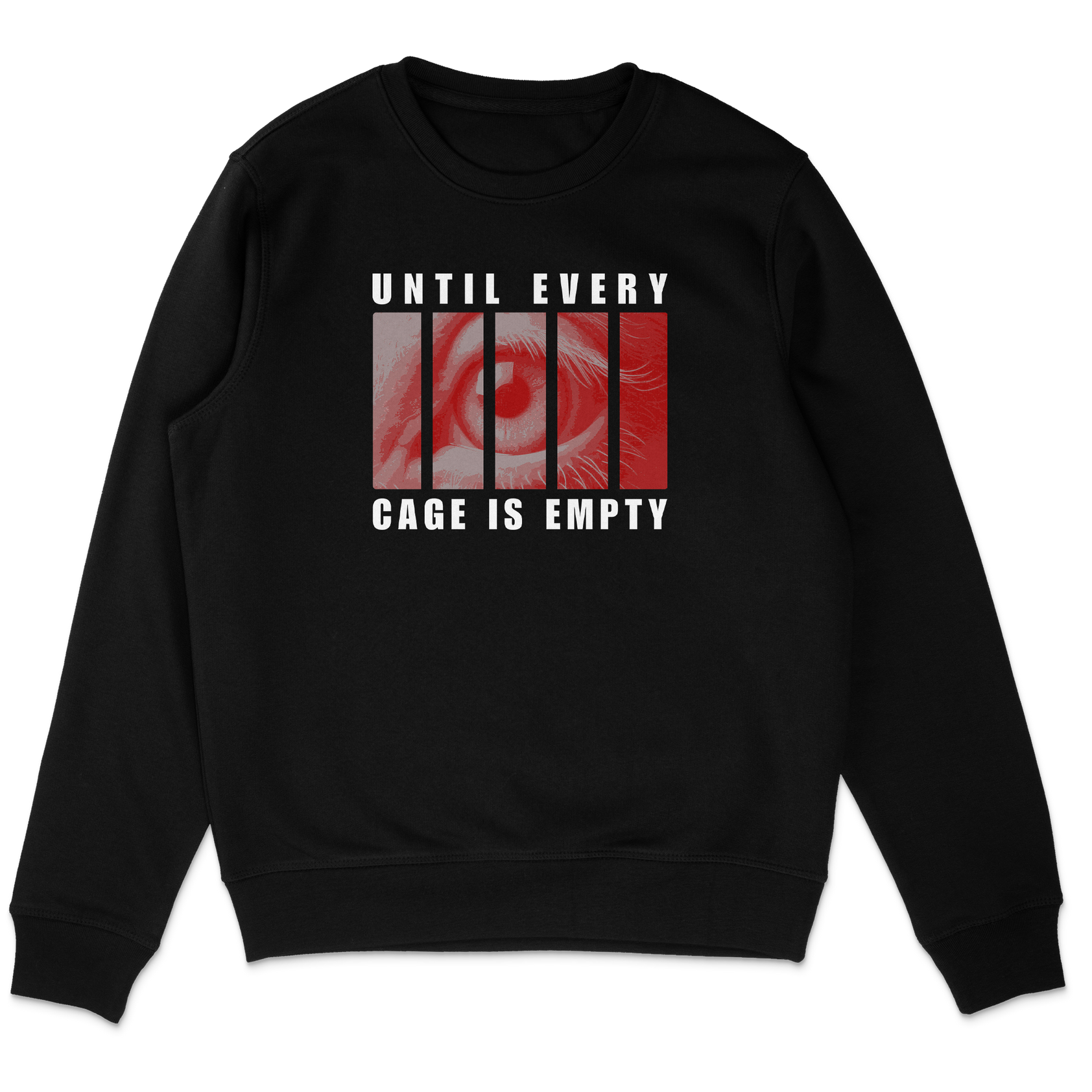 Until Every Cage Is Empty Sweatshirt