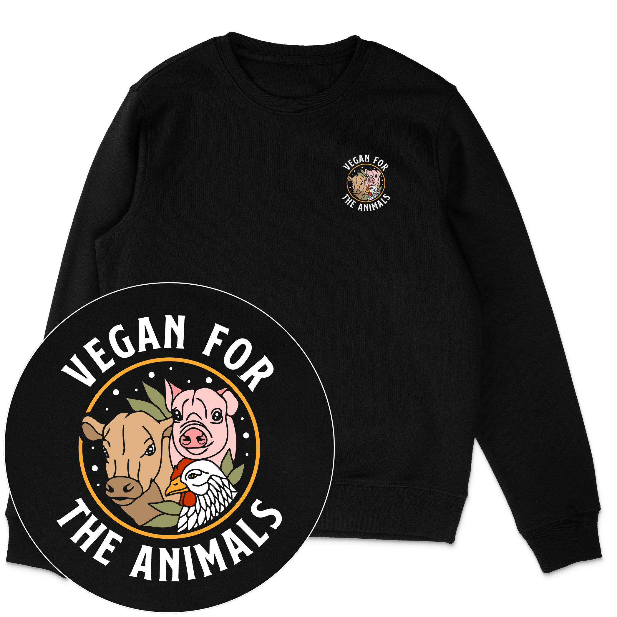 Vegan For The Animals Earthlings Sweatshirt