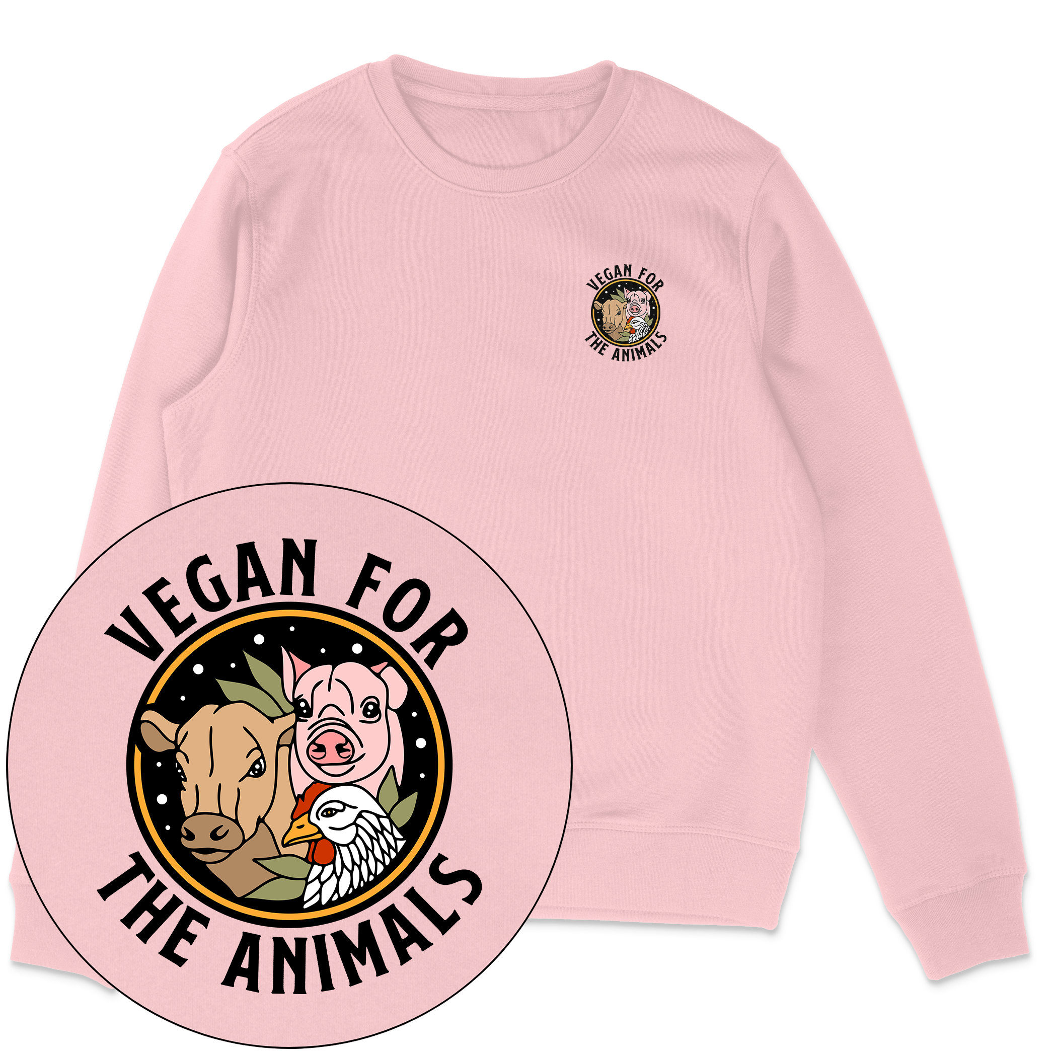 Vegan For The Animals Earthlings Sweatshirt