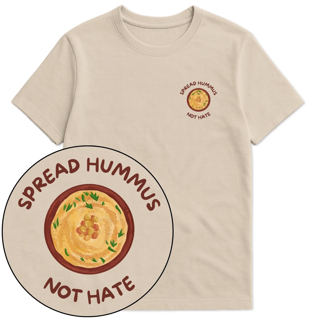 Spread Hummus Not Hate T-Shirt