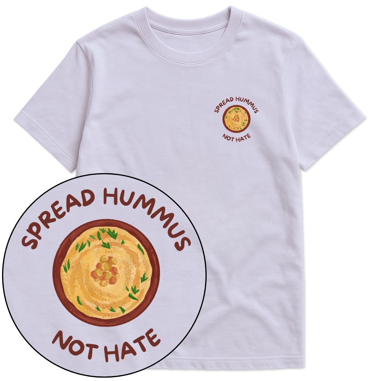 Spread Hummus Not Hate T-Shirt
