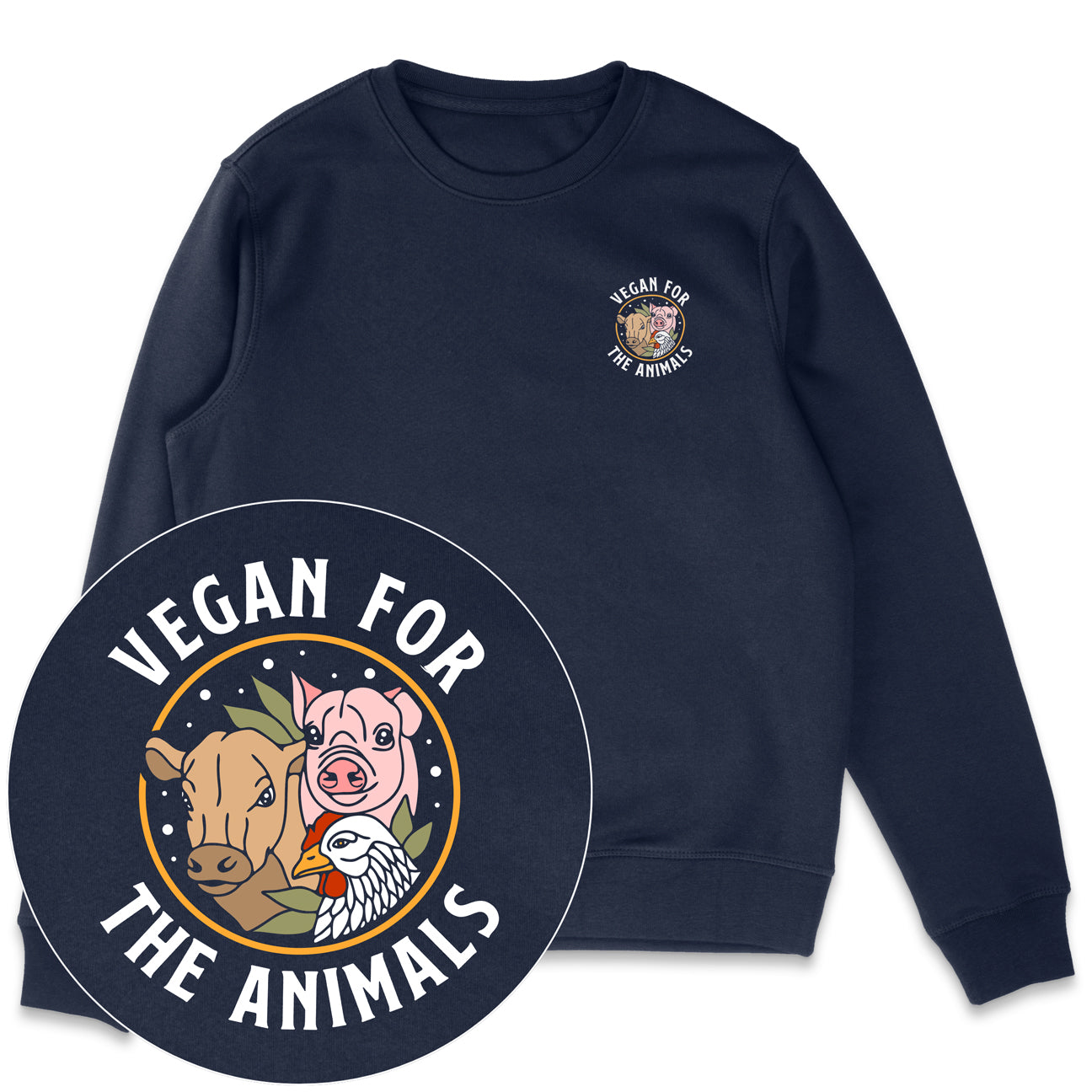 Vegan For The Animals Earthlings Sweatshirt