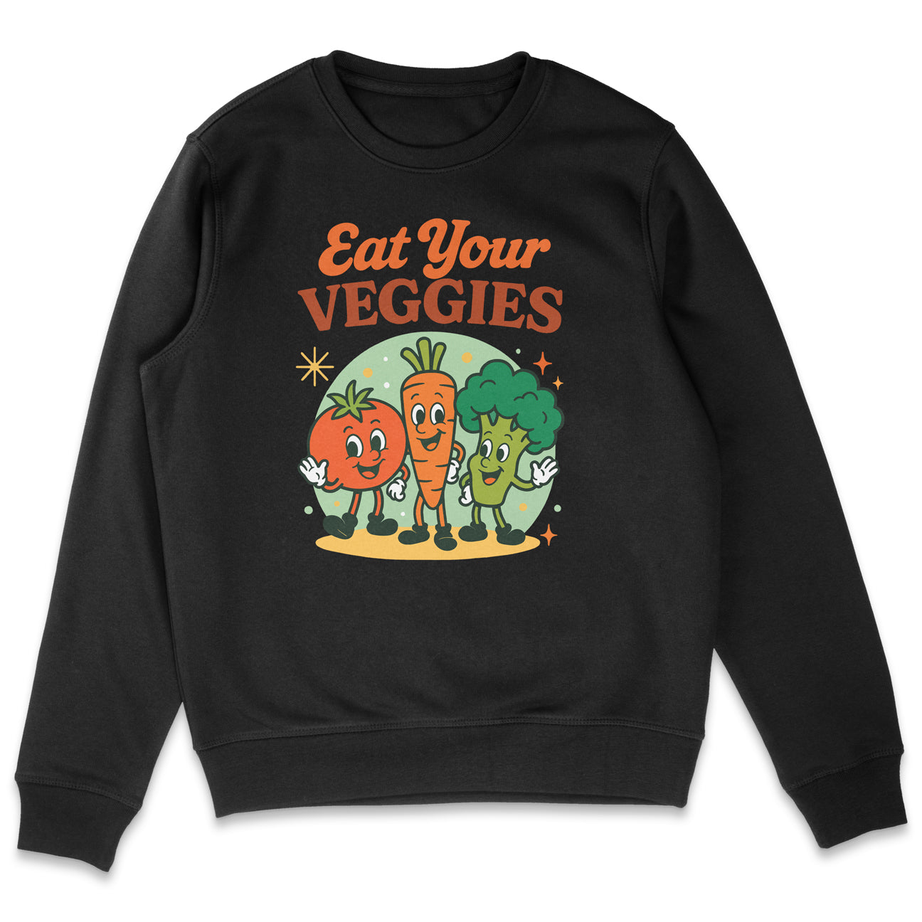 Eat Your Veggies Sweatshirt