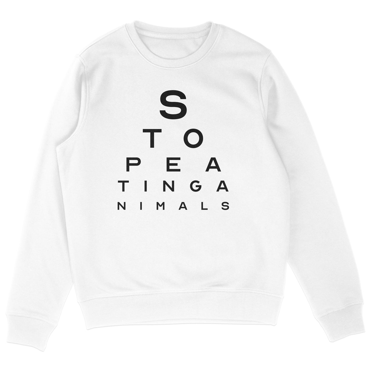 Stop Eating Animals Eye Exam Sweatshirt