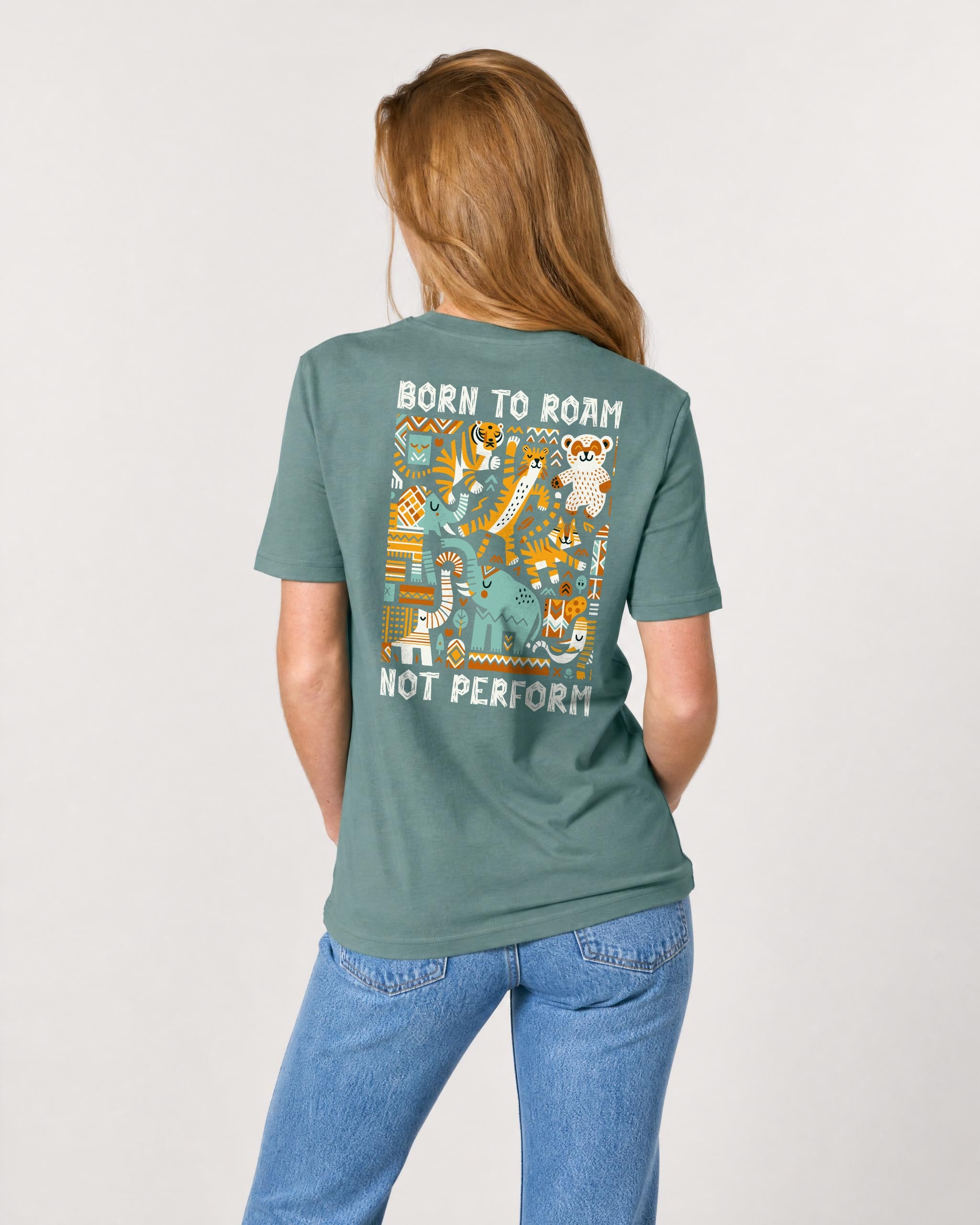 Born To Roam Not Perform Streetwear T-Shirt