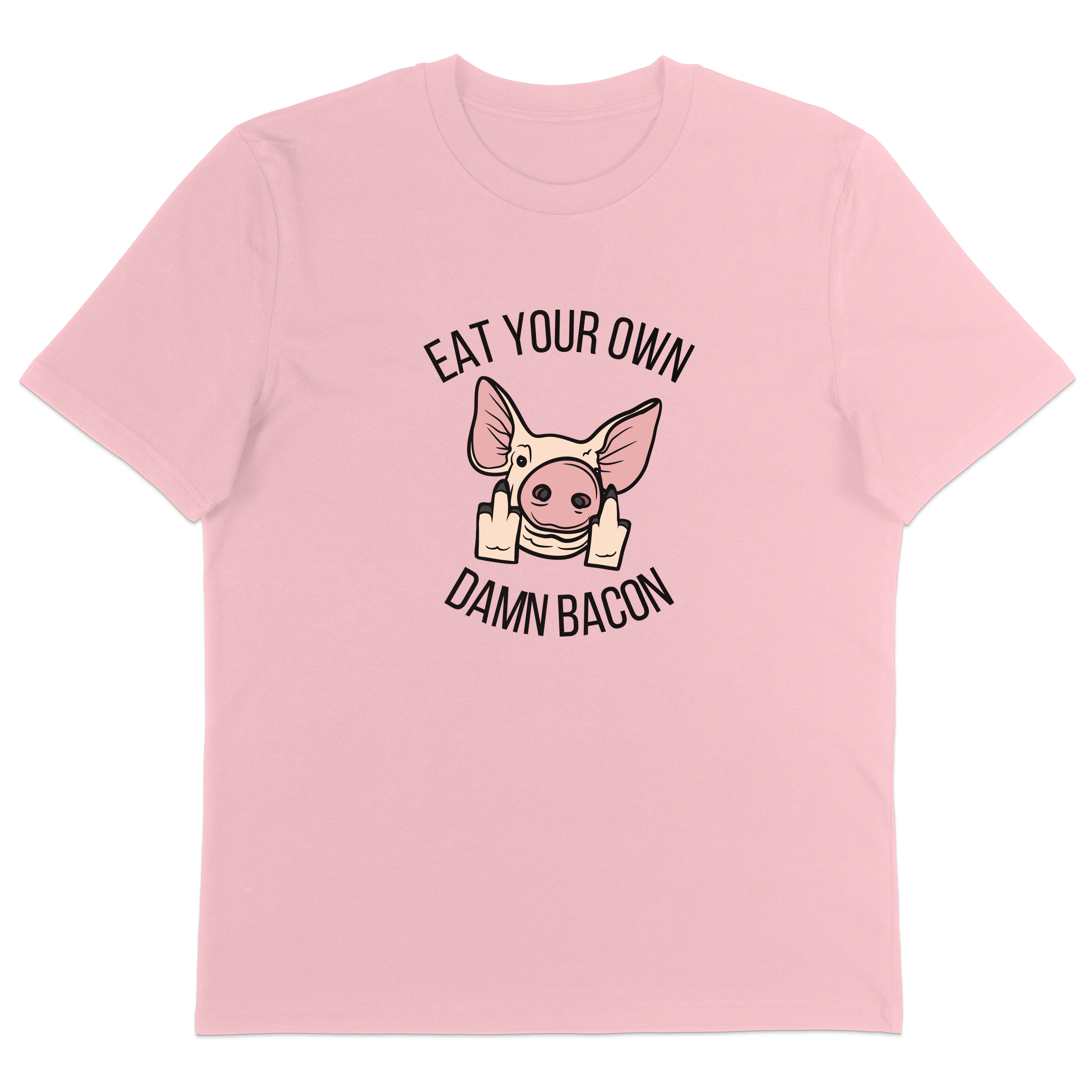 Eat Your Own Damn Bacon T-Shirt