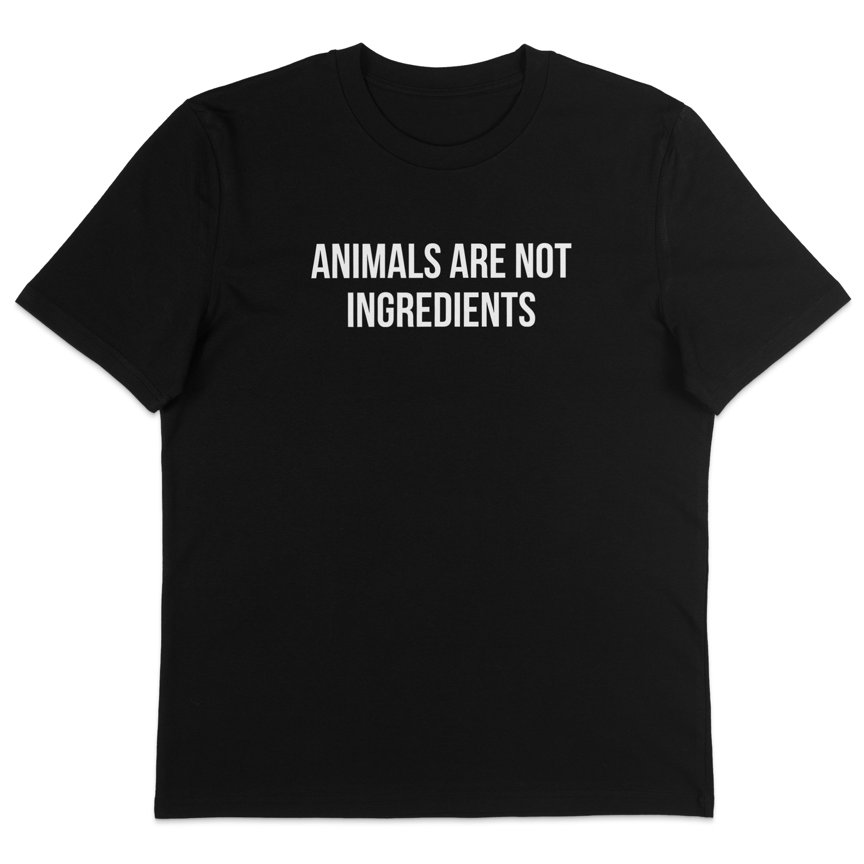 Animals Are Not Ingredients T-Shirt