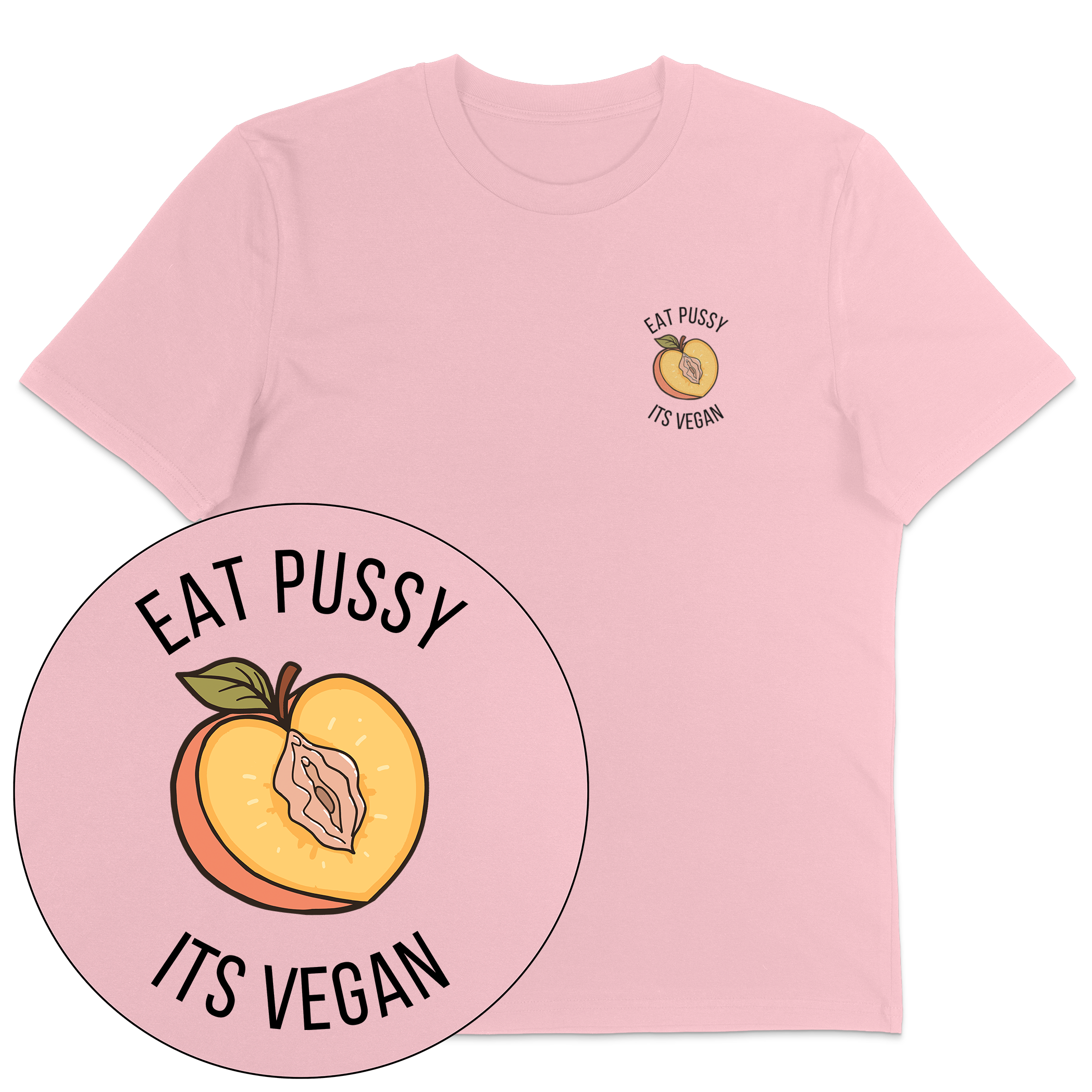 Eat Pussy It's Vegan T-Shirt