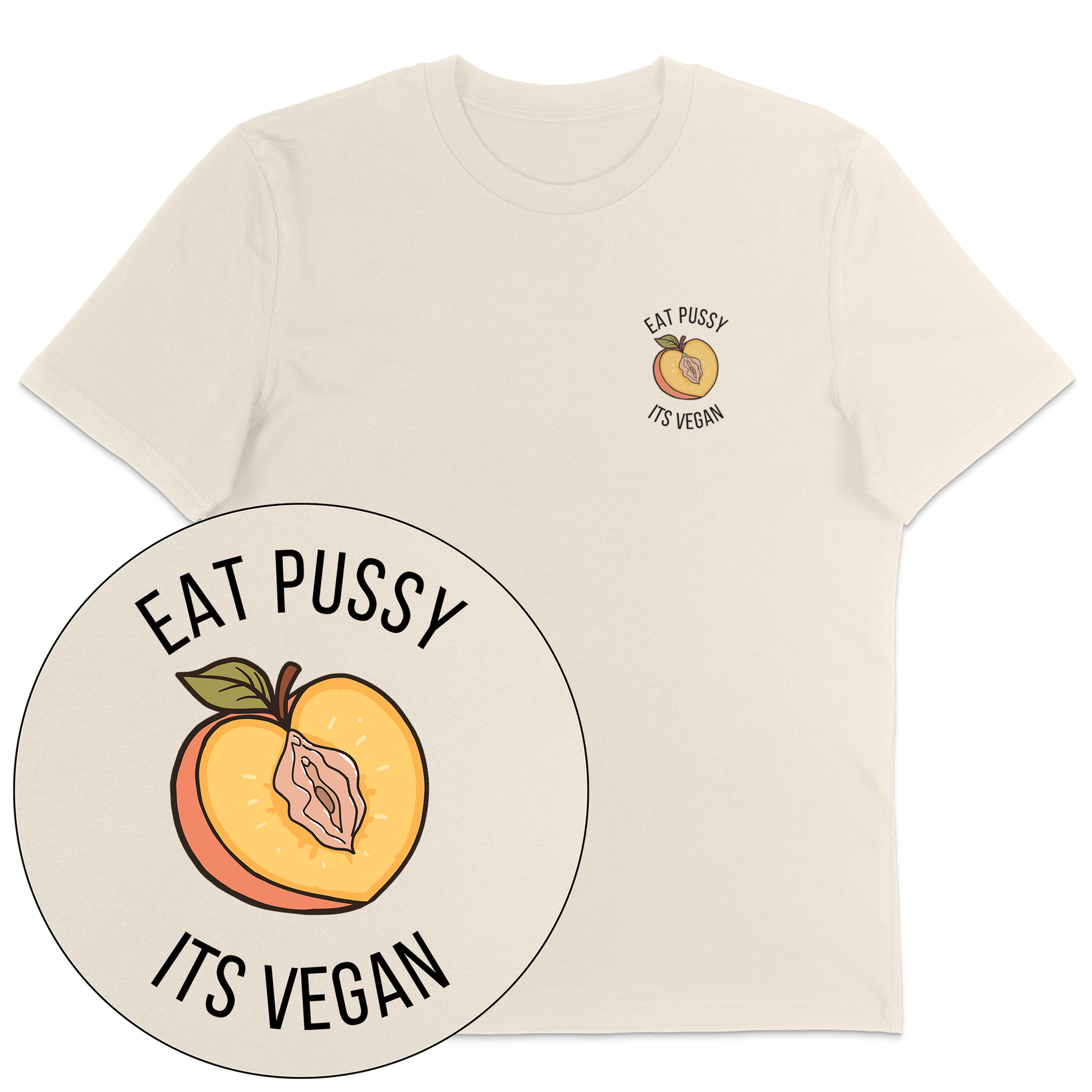 Eat Pussy It's Vegan T-Shirt