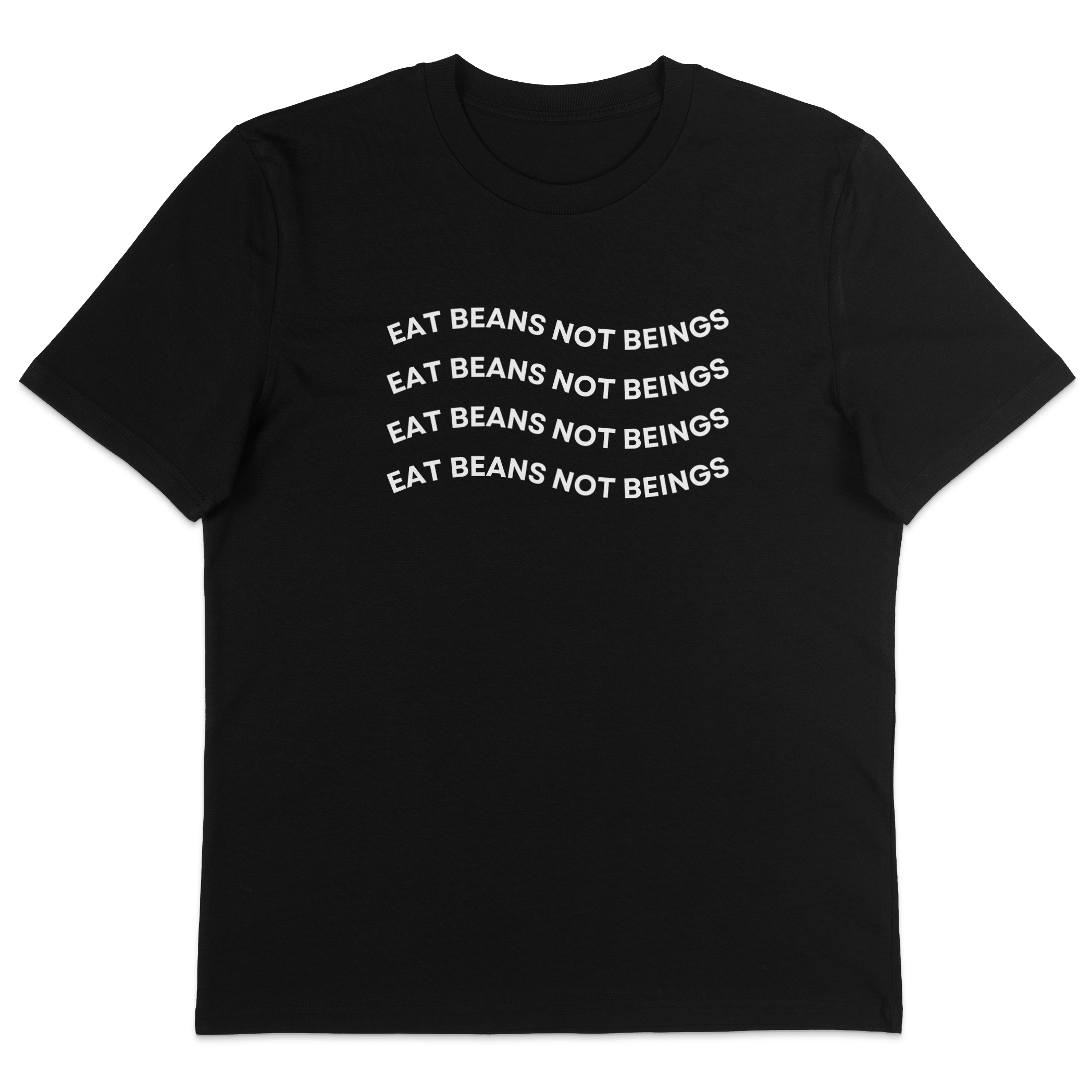 Eat Beans Not Beings T-Shirt