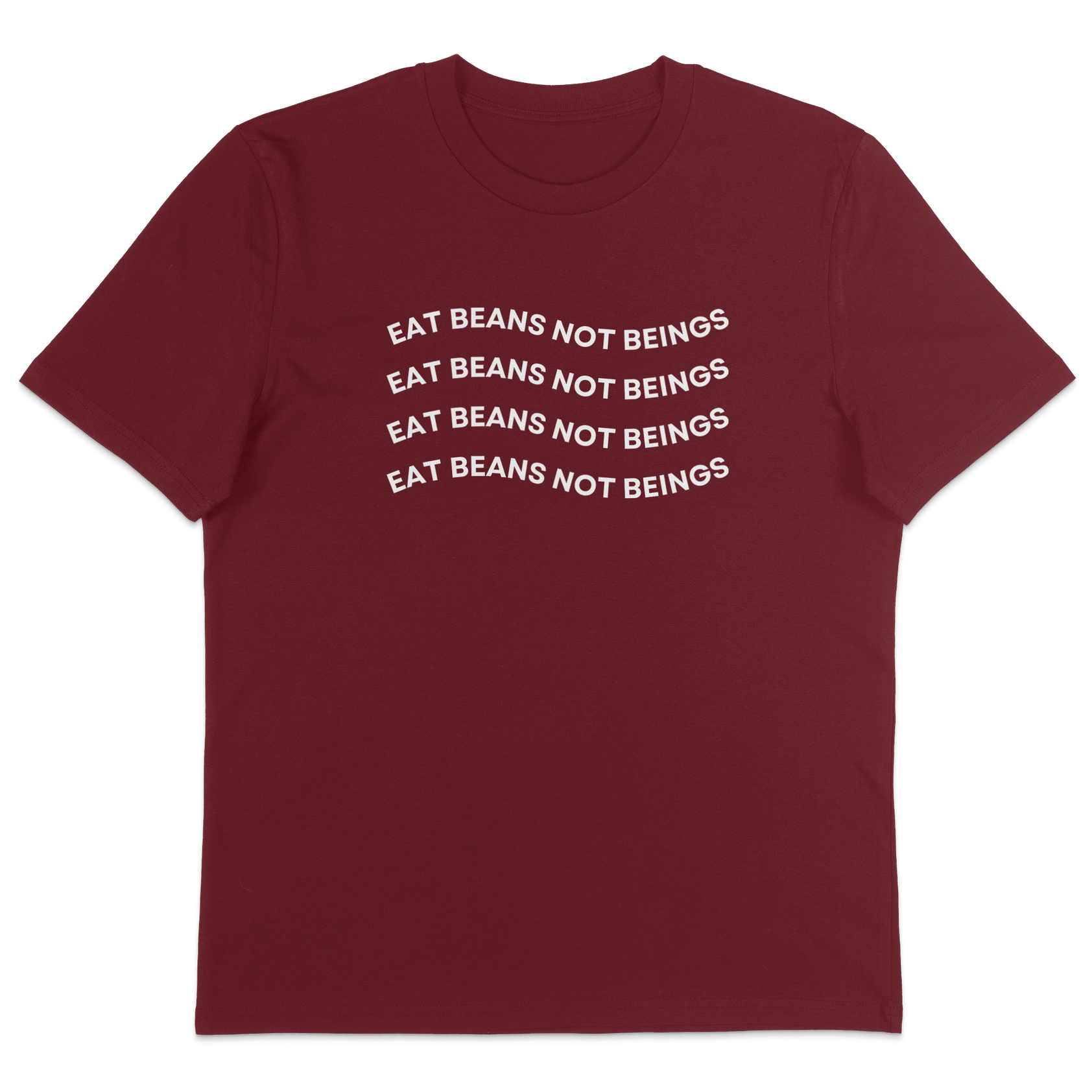 Eat Beans Not Beings T-Shirt