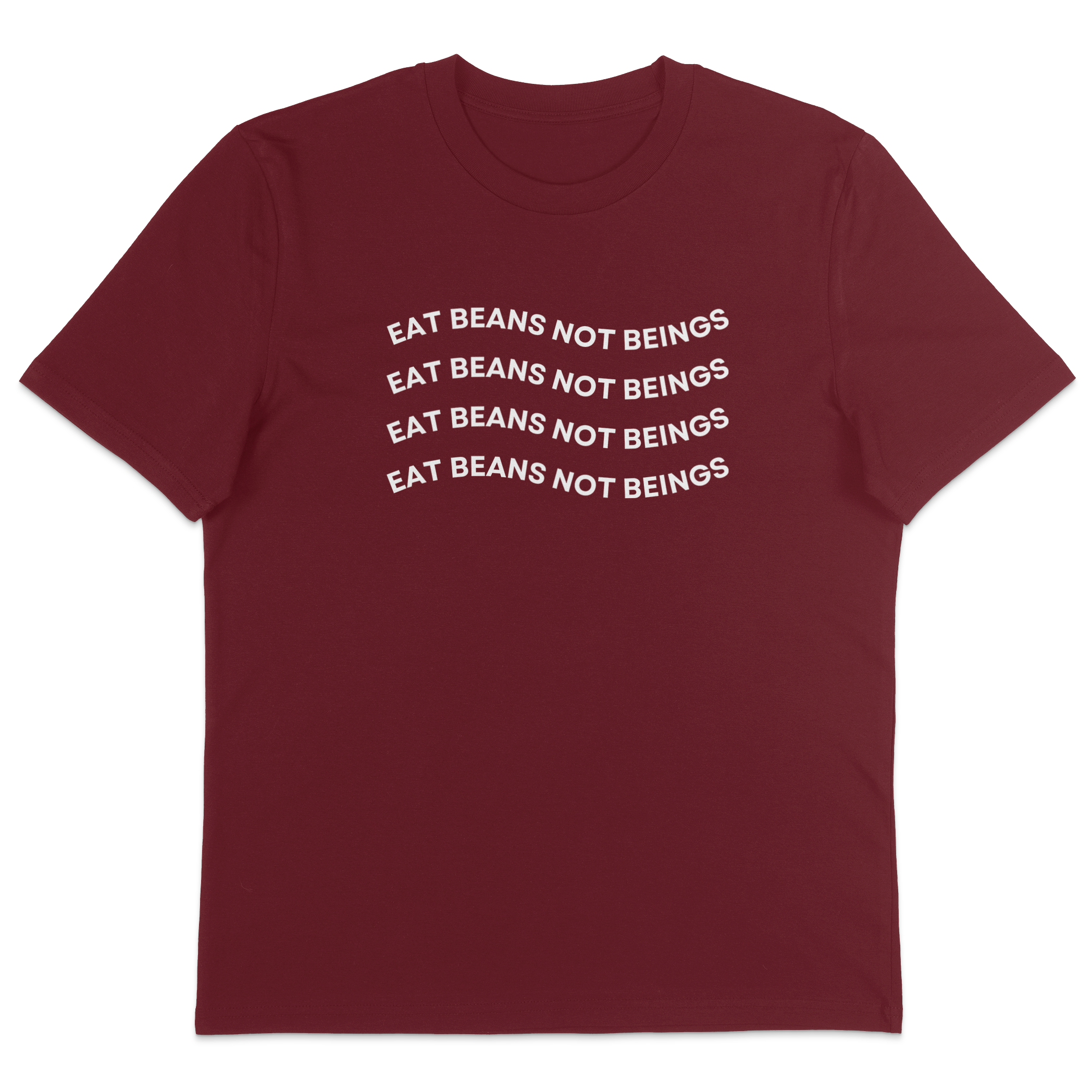 Eat Beans Not Beings T-Shirt