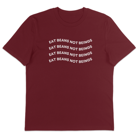 Eat Beans Not Beings T-Shirt