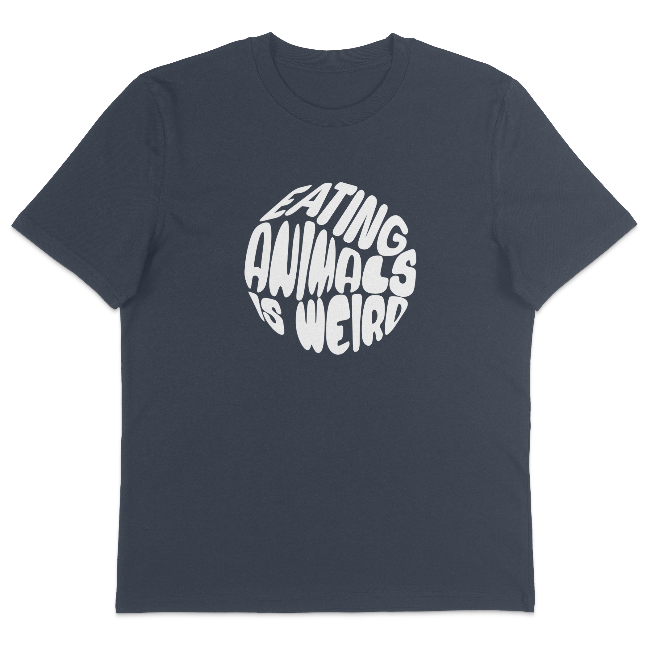 Eating Animals Is Weird T-Shirt