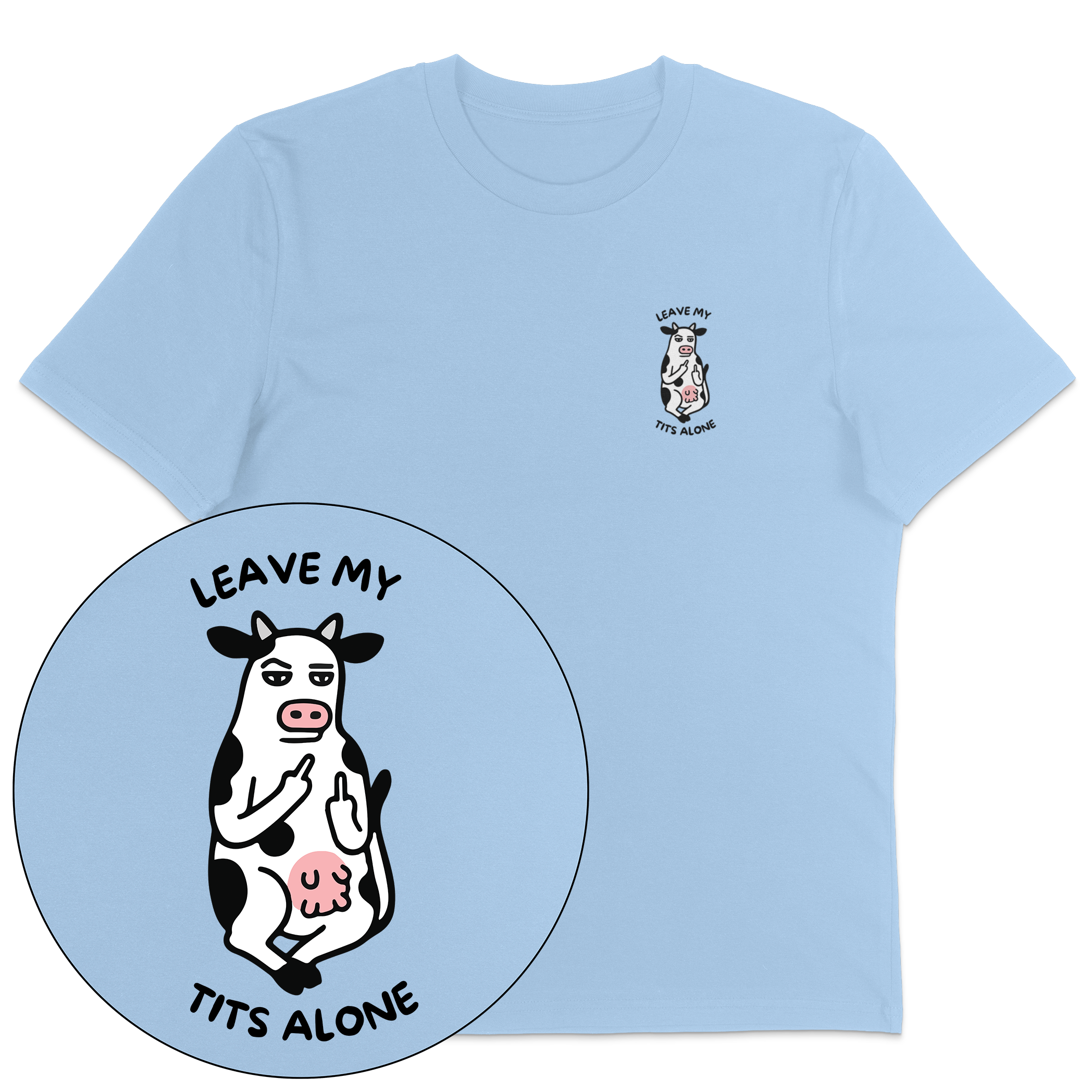 Leave My Tits Alone T-Shirt