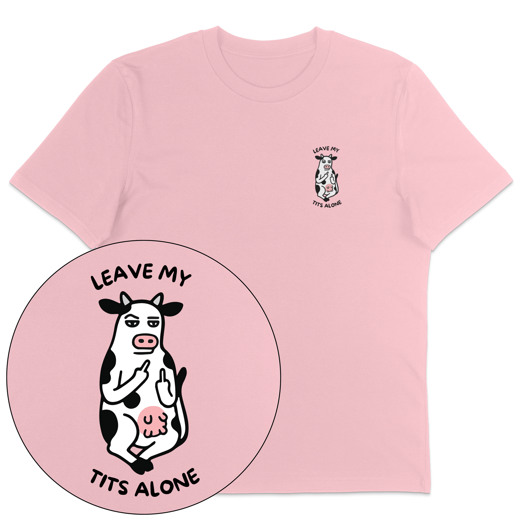 Leave My Tits Alone T-Shirt