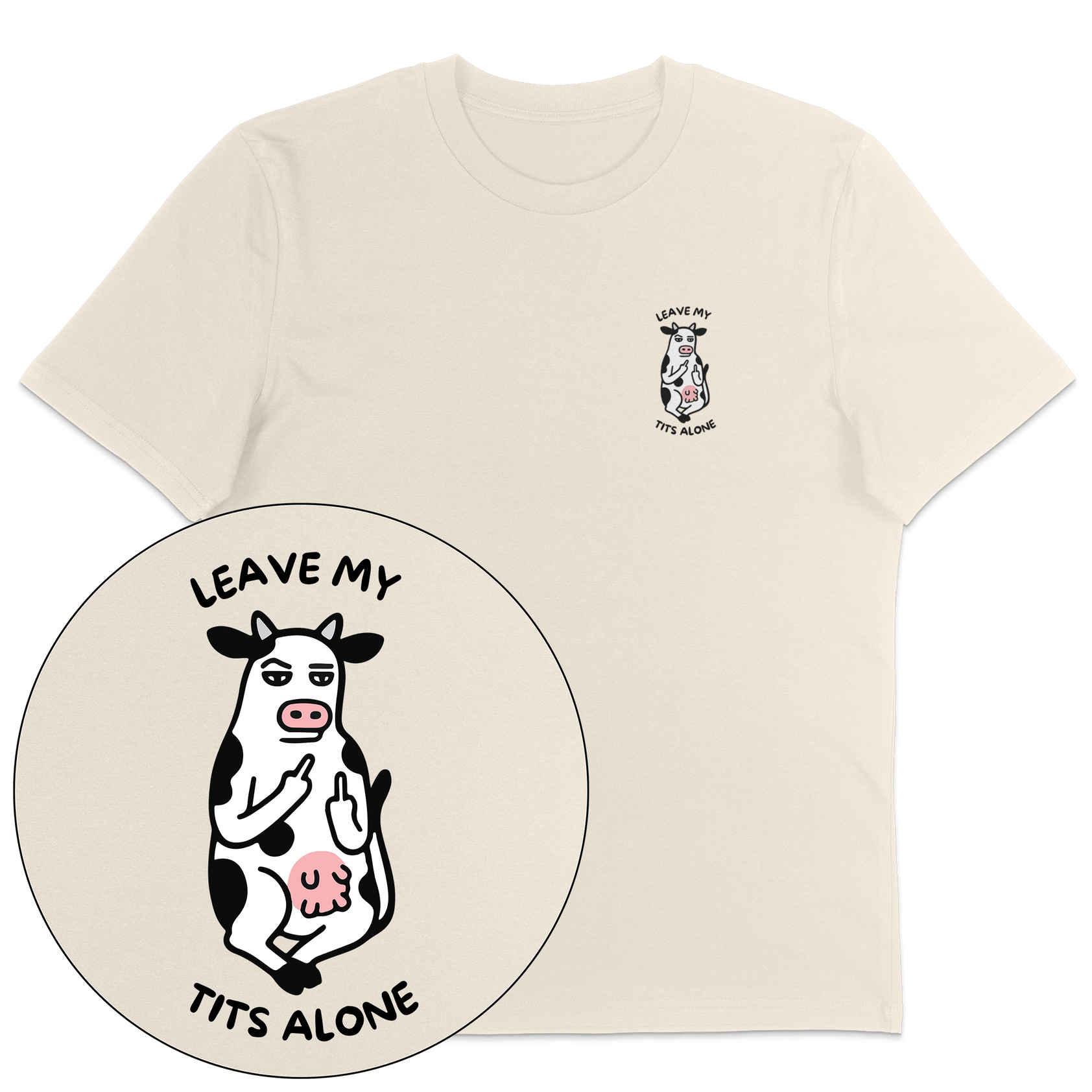 Leave My Tits Alone T-Shirt