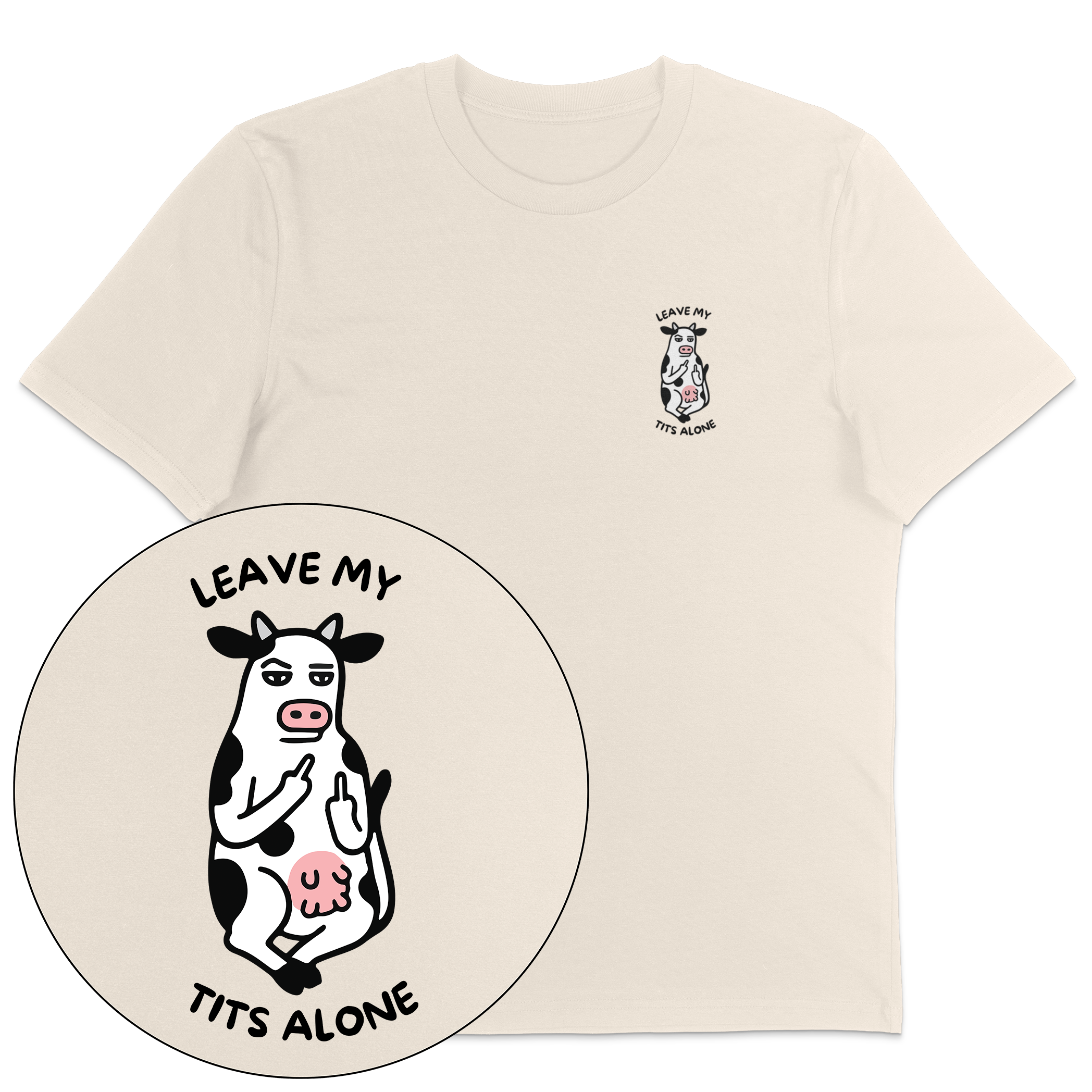 Leave My Tits Alone T-Shirt