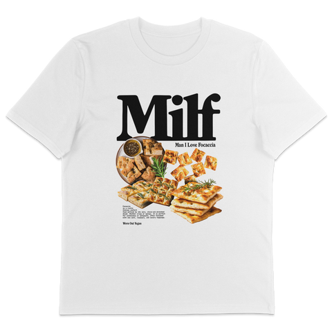 Man I Love Focaccia T-Shirt