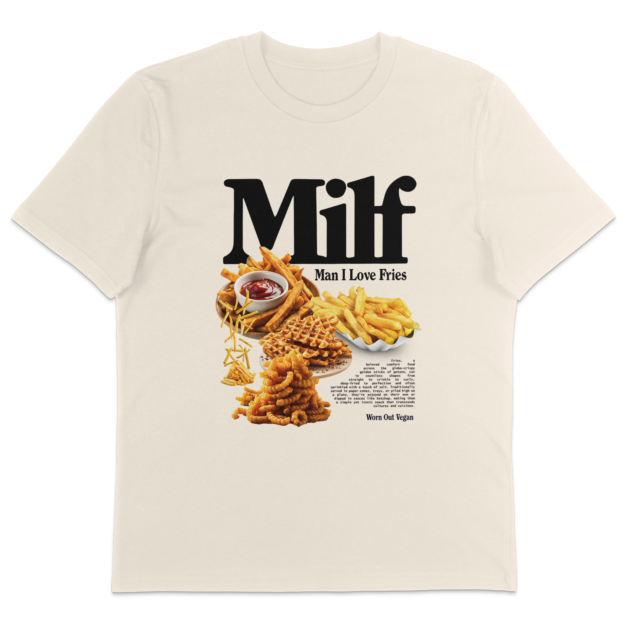 Man I Love Fries T-Shirt