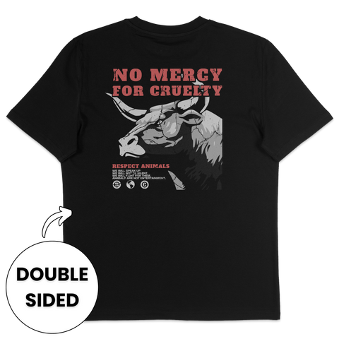 No Mercy For Cruelty Streetwear T-Shirt
