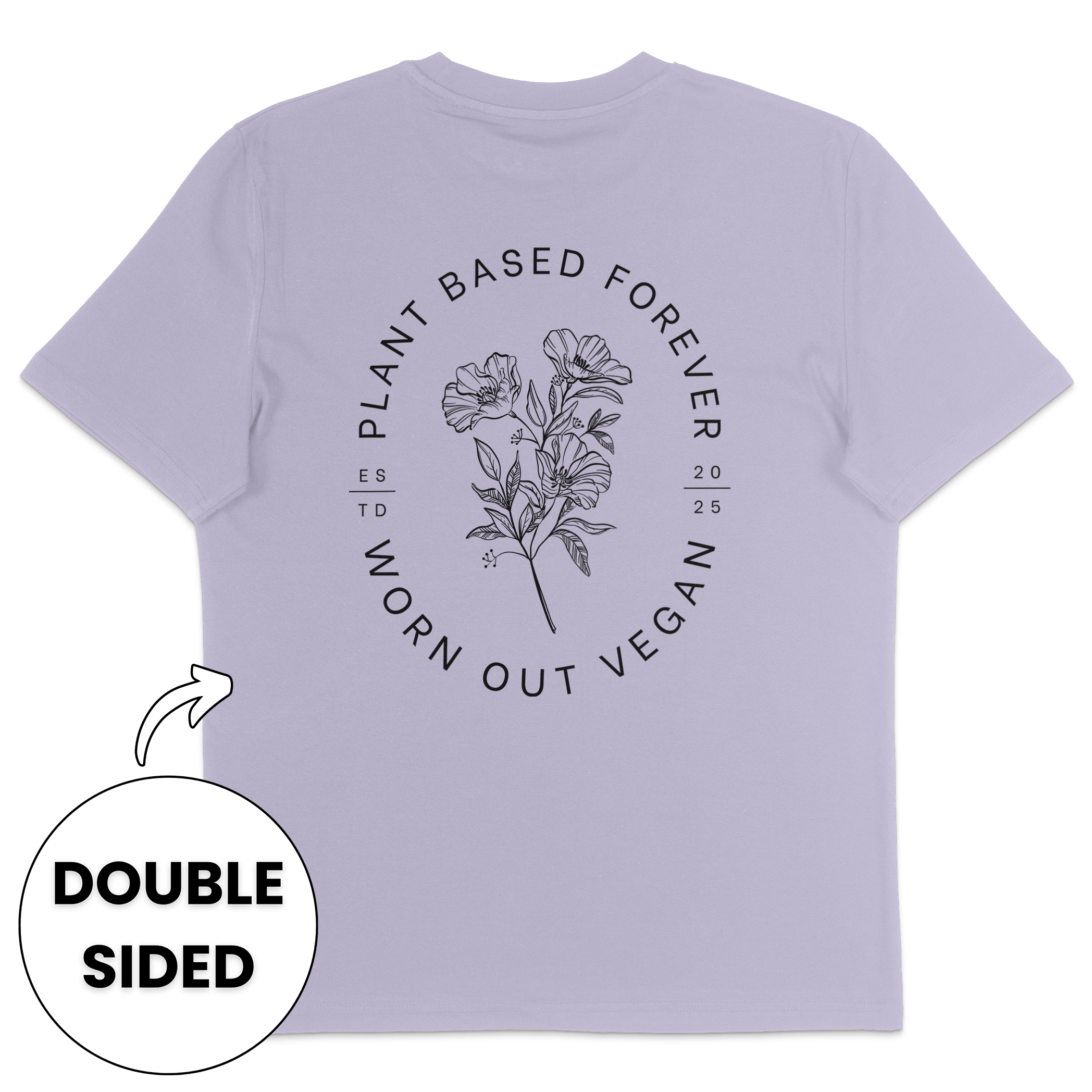 Plant Based Forever Streetwear T-Shirt