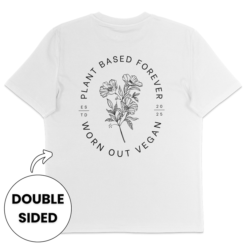 Plant Based Forever Streetwear T-Shirt