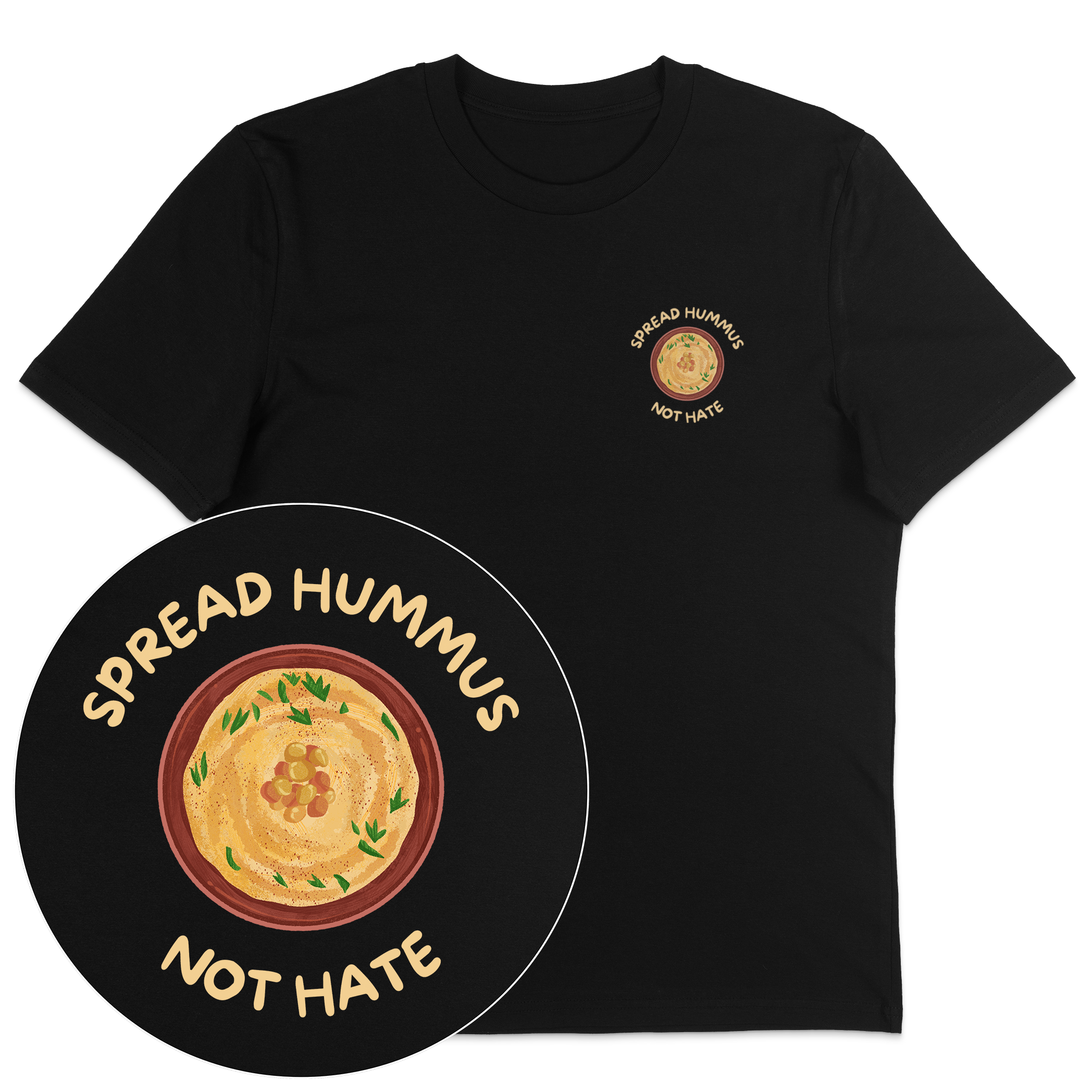 Spread Hummus Not Hate T-Shirt