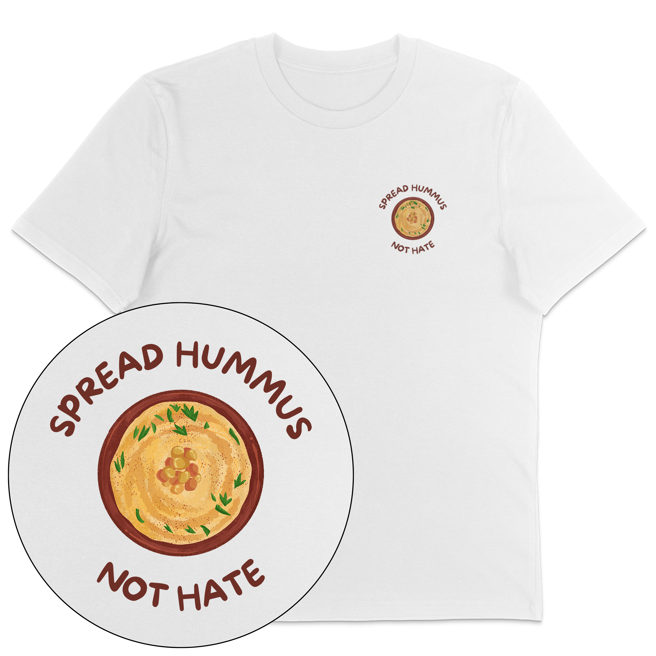 Spread Hummus Not Hate T-Shirt