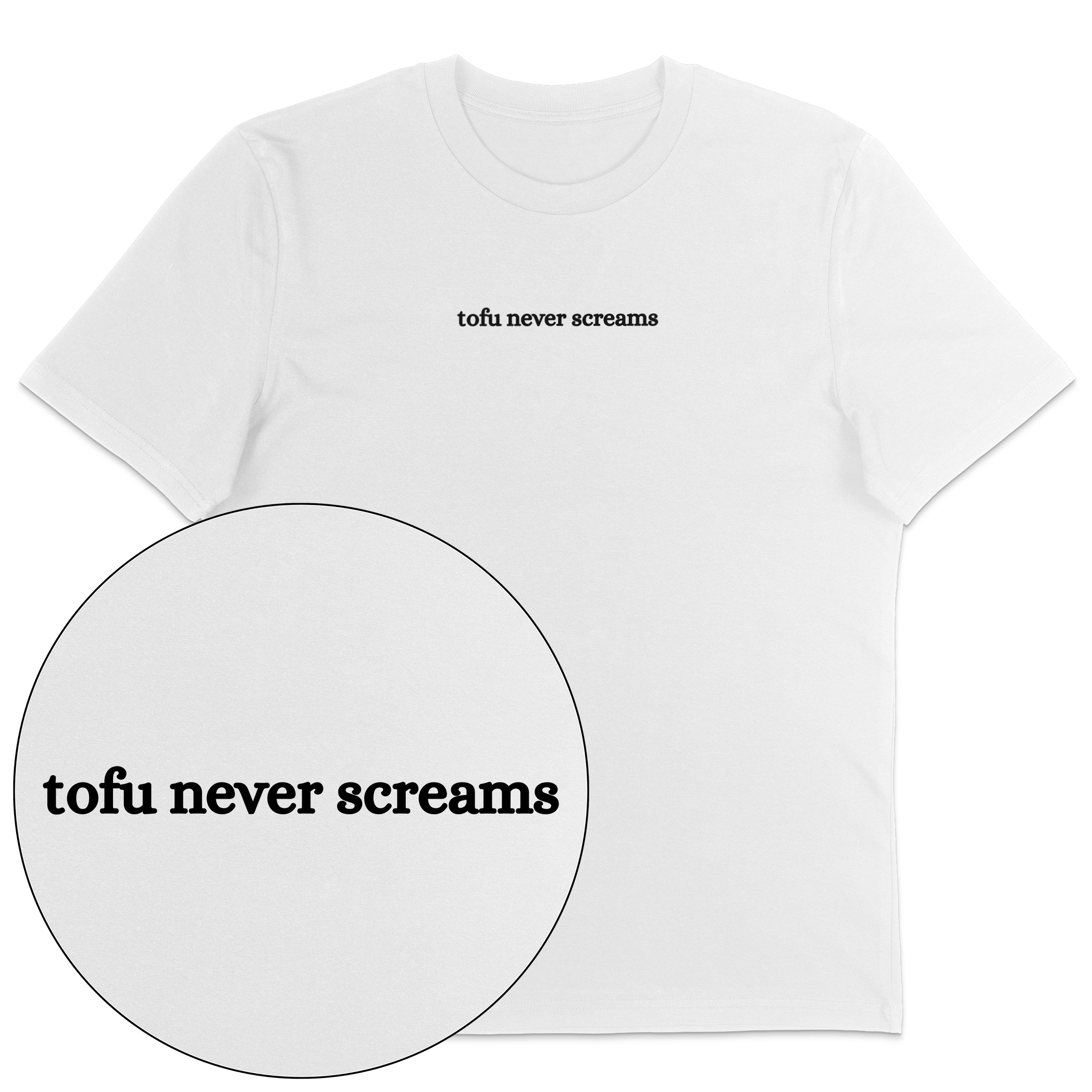 Tofu Never Screams T-Shirt