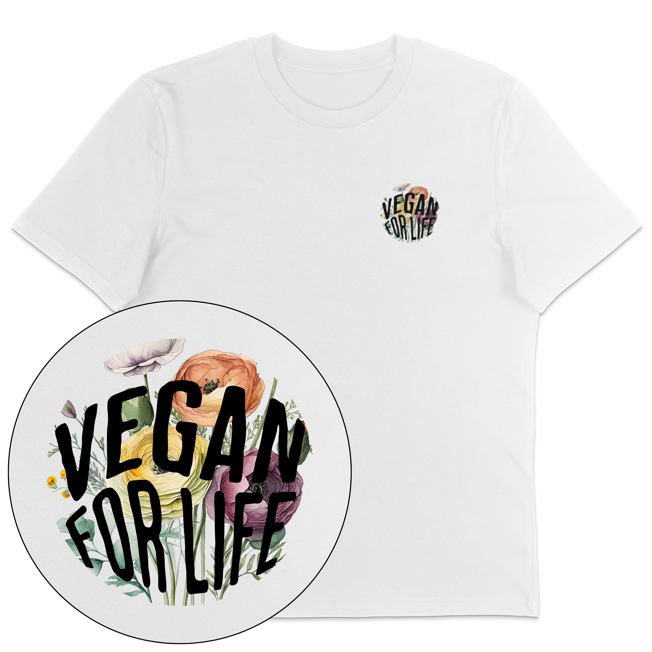 Vegan For Life T-Shirt