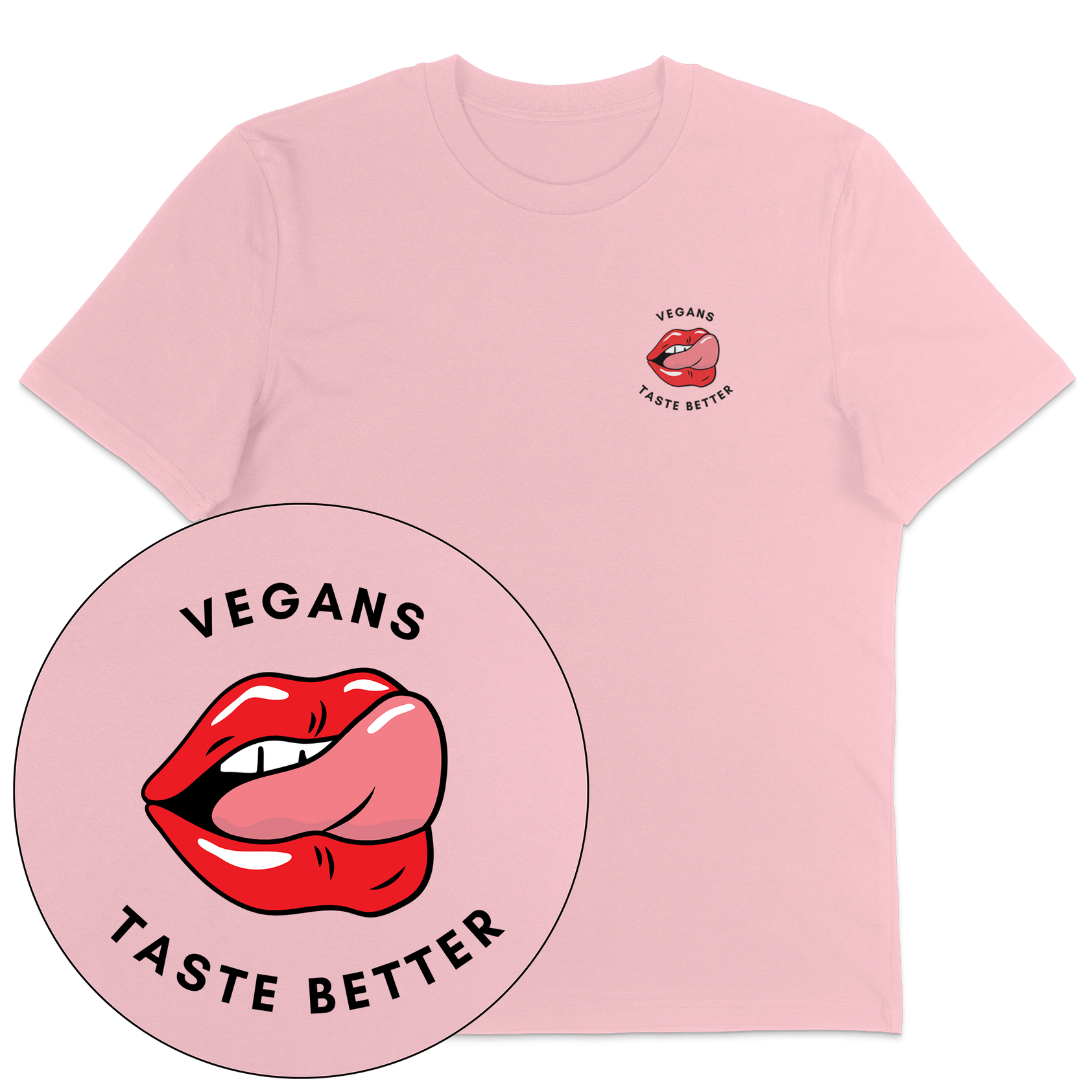 Vegans Taste Better T-Shirt