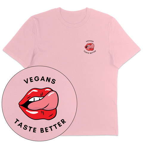 Vegans Taste Better T-Shirt