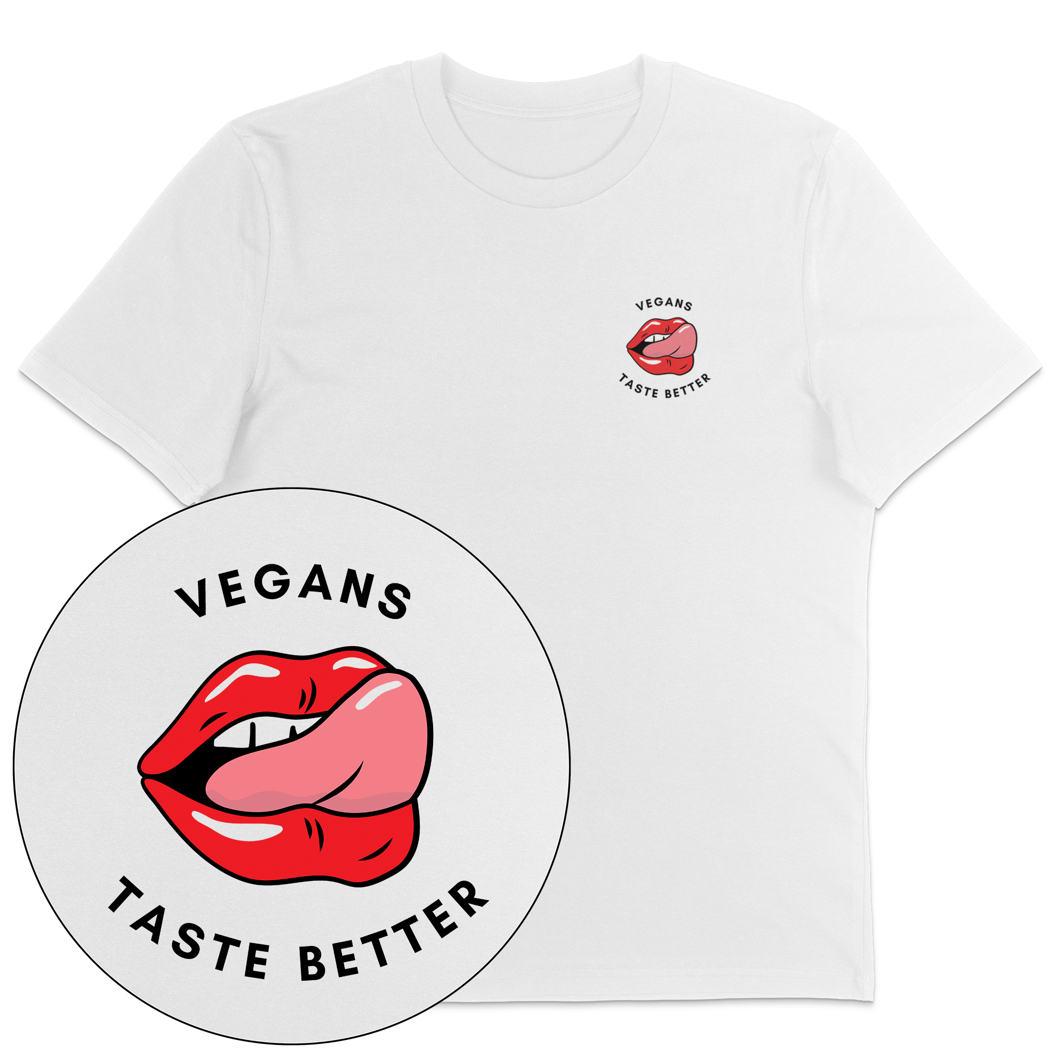 Vegans Taste Better T-Shirt