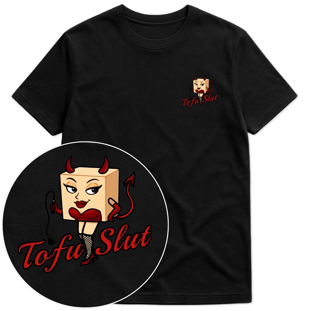 Tofu Slut T-Shirt