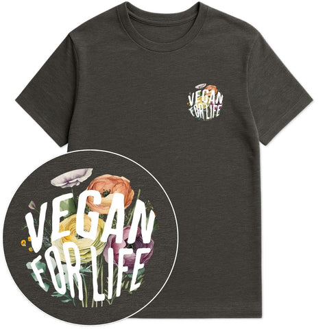 Vegan For Life T-Shirt