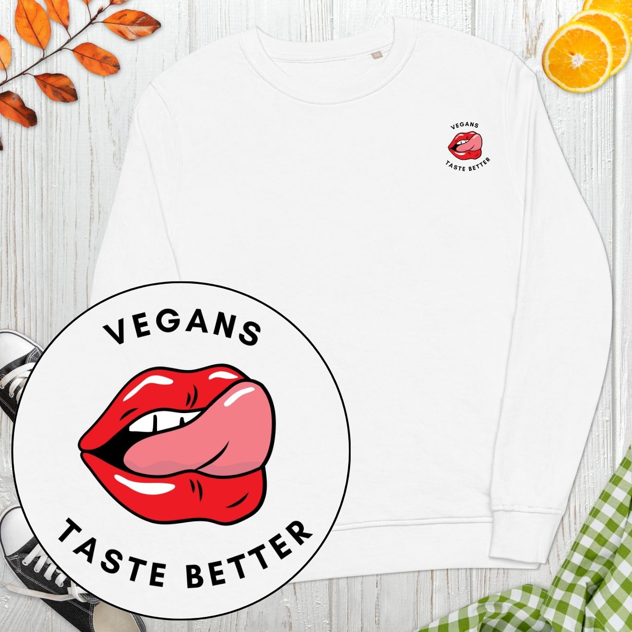 Vegans Taste Better Sweatshirt