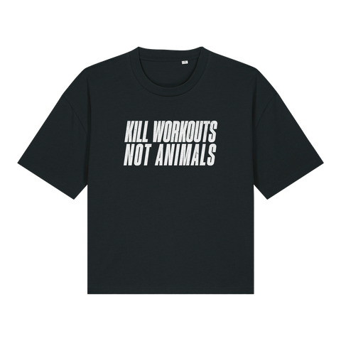 Kill Workouts Not Animals Women's Boxy T-Shirt
